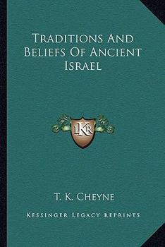 Traditions & Beliefs of Ancient Israel