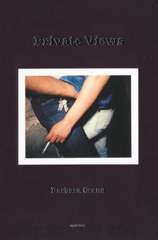 Hardcover Barbara Crane: Private Views Book