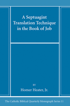 Paperback A Septuagint Translation Technique in the Book of Job Book