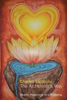 Paperback The Alchemist's Way Book