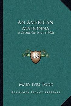 An American Madonna