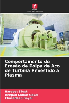 Paperback Comportamento de Erosão de Polpa de Aço de Turbina Revestido a Plasma [Portuguese] Book