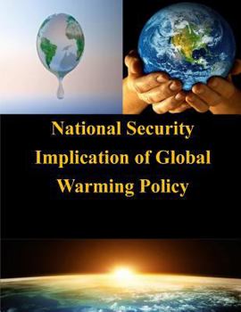 Paperback National Security Implication of Global Warming Policy Book