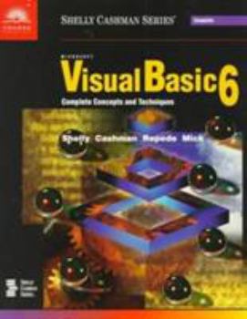 Paperback Microsoft Visual Basic 6: Complete Concepts and Techniques Book