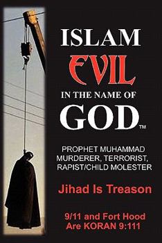 Paperback Islam: Evil in the Name of God Book