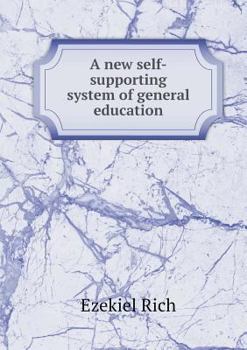Paperback A new self-supporting system of general education Book