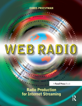 Paperback Web Radio: Radio Production for Internet Streaming Book