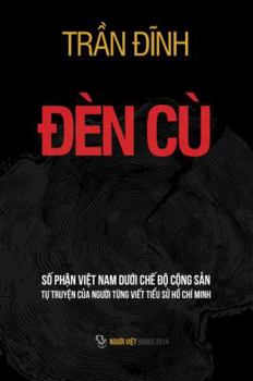 Den Cu: So Phan Viet Nam Duoi Che Do Cong San
