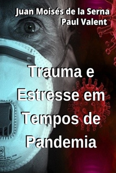 Paperback Trauma E Estresse Em Tempos de Pandemia [Portuguese] Book