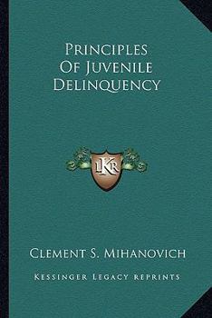 Paperback Principles Of Juvenile Delinquency Book