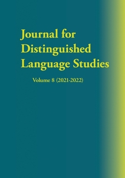 Paperback Journal for Distinguished Language Studies Volume 8 (2021-2022) Book