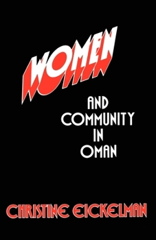 Paperback Women and Community in Oman Book