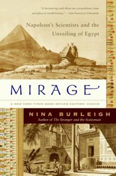 Paperback Mirage: Napoleon's Scientists and the Unveiling of Egypt Book