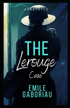 Paperback The Lerouge Case Annotated: penguin classics Book