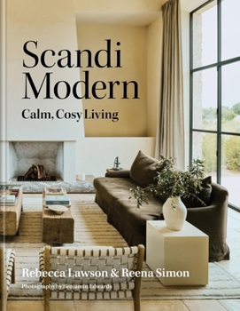 Scandi Modern: Cosy Style for Intentional Living