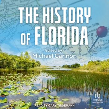 The History of Florida: Library Edition