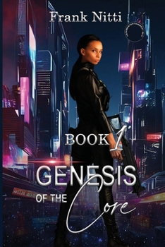 Paperback Genesis of the Core One Book