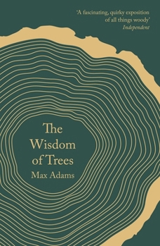 Paperback The Wisdom of Trees: A Miscellany Book