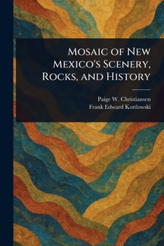 Paperback Mosaic of New Mexico's Scenery, Rocks, and History Book