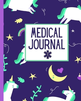 Paperback Medical Journal: Unicorn - Child's Medical Record Organizer - Health Record - Healthcare Information Logbook Book