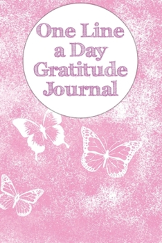 One Line a Day Gratitude Journal: Five Year Memory Journal