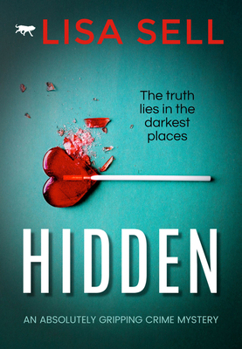 Paperback Hidden: An Absolutely Gripping Crime Mystery Book
