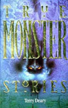 Terry Deary's Terribly True Monster Stories - Book  of the Terry Deary's Terribly True Stories
