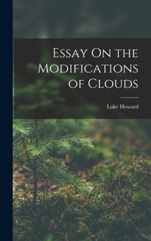 Hardcover Essay On the Modifications of Clouds Book
