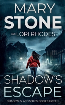 Shadow's Escape - Book #13 of the Shadow Island