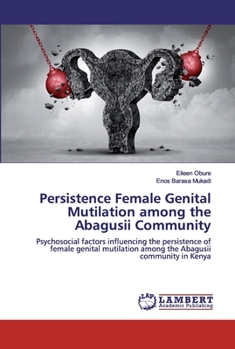 Paperback Persistence Female Genital Mutilation among the Abagusii Community Book