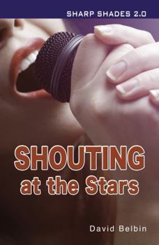 Paperback Shouting at the Stars (Sharp Shades) Book