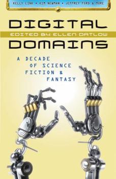 Paperback Digital Domains: A Decade of Science Fiction & Fantasy Book
