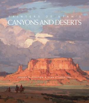 Hardcover Painters of Utah's Canyons and Deserts Book