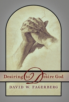 Hardcover Desiring to Desire God Book