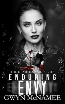 Enduring Envy - Book #6 of the Deadliest Sin