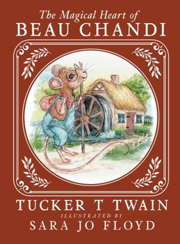 Hardcover The Magical Heart of Beau Chandi Book