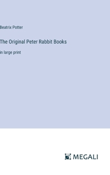 Hardcover The Original Peter Rabbit Books: in large print Book