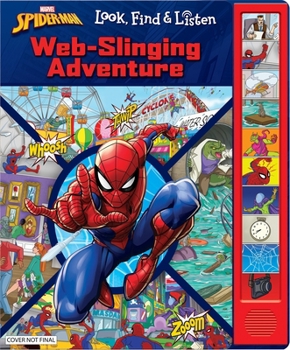 Board book Marvel Spider-Man: Web-Slinging Adventure Look, Find & Listen Sound Book [With Battery] Book