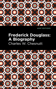 Hardcover Frederick Douglass: A Biography Book