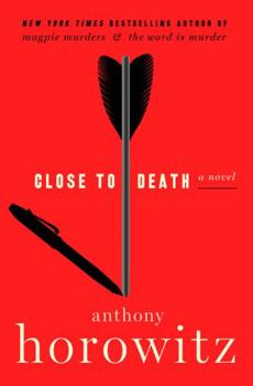 Paperback Close to Death: A Novel (A Hawthorne and Horowitz Mystery, 5) Book