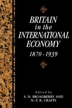 Paperback Britain in the International Economy, 1870 1939 Book