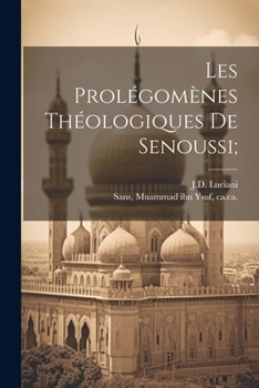 Paperback Les prolégomènes théologiques de Senoussi; [Arabic] Book