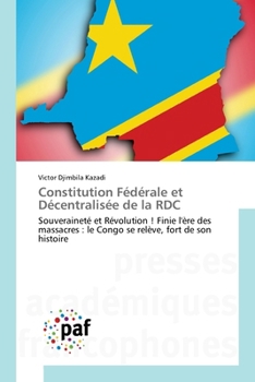 Paperback Constitution Fédérale et Décentralisée de la RDC [French] Book