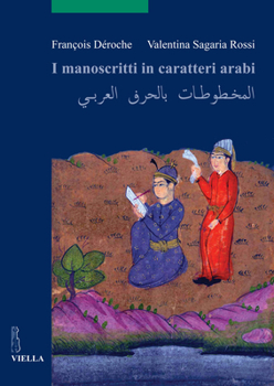 Paperback I Manoscritti in Caratteri Arabi [Italian] Book