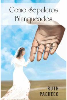 Paperback Como Sepulcros Blanqueados [Spanish] Book