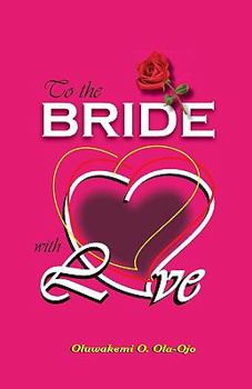 Paperback To The Bride With Love [English, Middle] Book