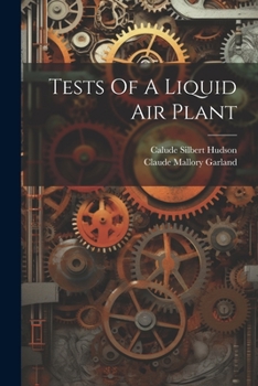 Paperback Tests Of A Liquid Air Plant Book