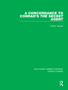Paperback A Concordance to Conrad's The Secret Agent Book