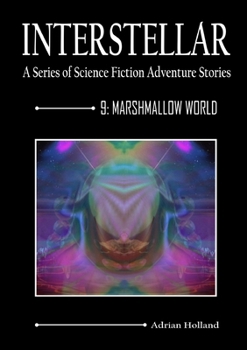Paperback Interstellar 9 - Marshmallow World Book