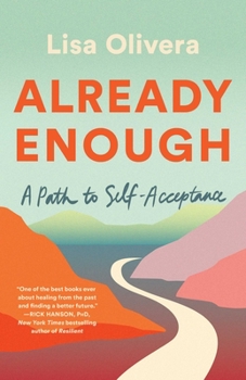 Hardcover Already Enough: A Path to Self-Acceptance Book